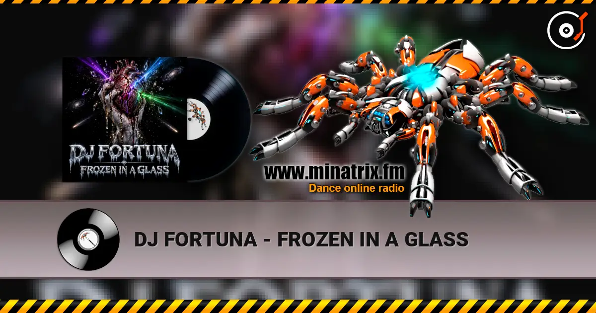 DJ FORTUNA - FROZEN IN A GLASS ������� ���������