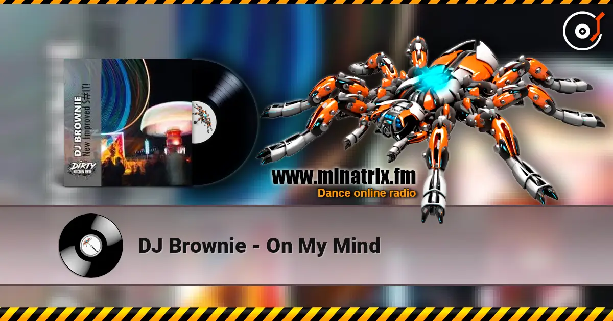 DJ Brownie - On My Mind ������� ���������