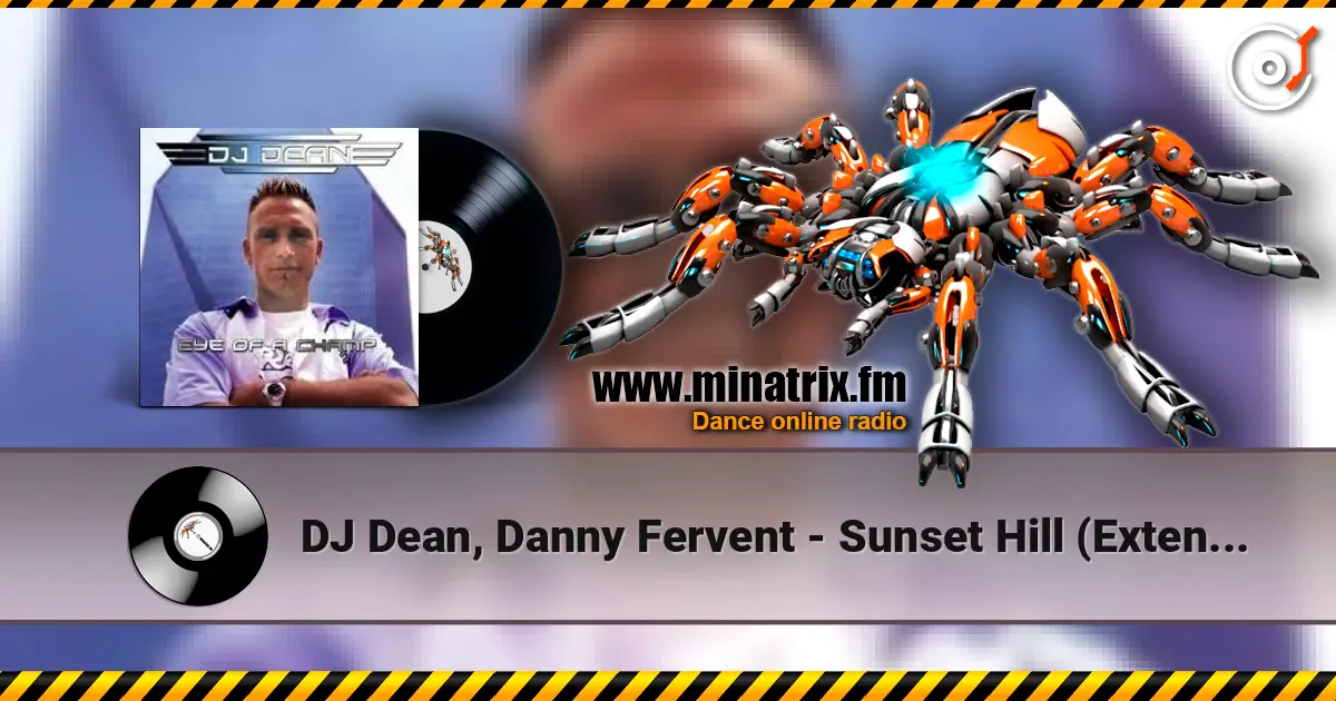 DJ Dean, Danny Fervent - Sunset Hill (Extended Mix) ������� ���������