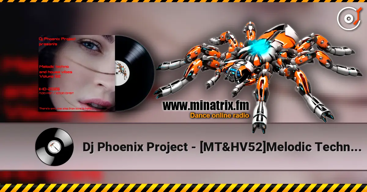 Dj Phoenix Project - [MT&HV52]Melodic Techno&House Vibes vol.52 ������� ���������