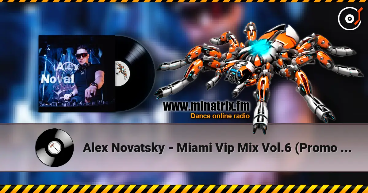 Alex Novatsky - Miami Vip Mix Vol.6 (Promo Mix For The House Terrace) ������� ���������
