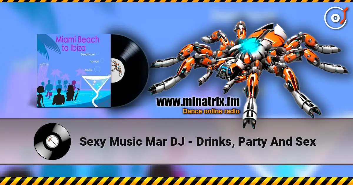 Sexy Music Mar DJ - Drinks, Party And Sex ������� ���������