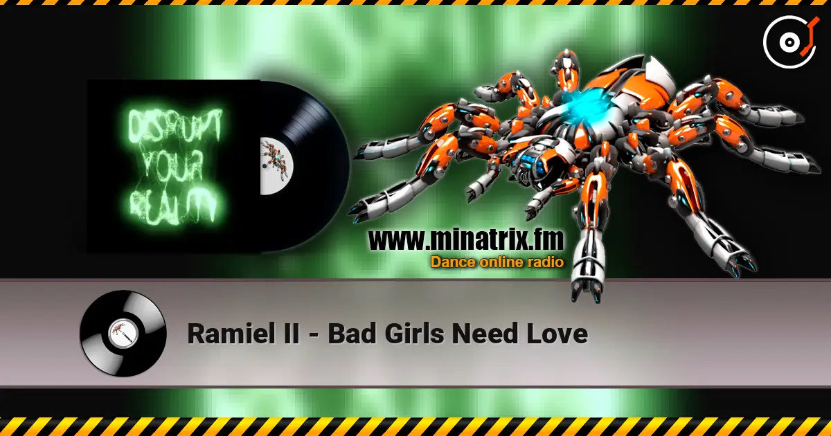 Ramiel II - Bad Girls Need Love ������� ���������