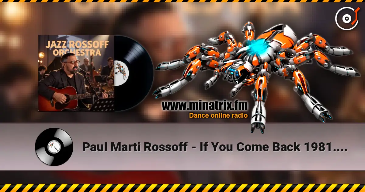 Paul Marti Rossoff - If You Come Back 1981. Re-recorded with orchestra overdubbing 2019. ������� ���������