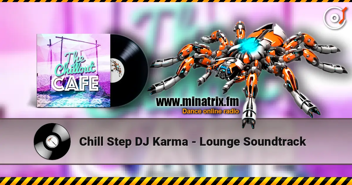 Chill Step DJ Karma - Lounge Soundtrack ������� ���������