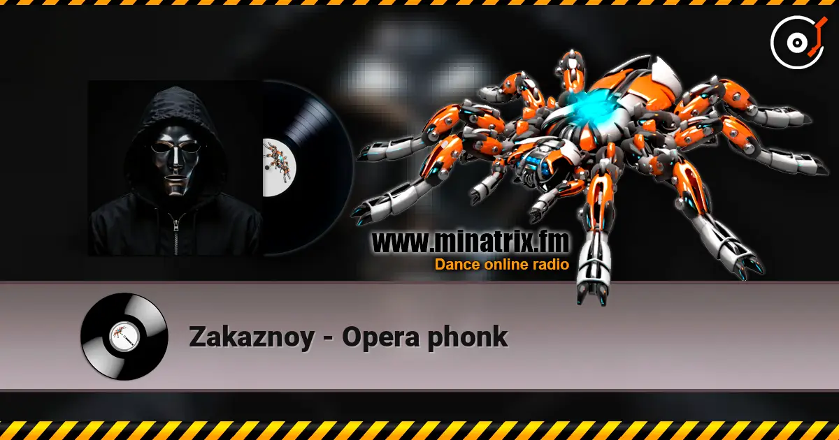 Zakaznoy - Opera phonk ������� ���������
