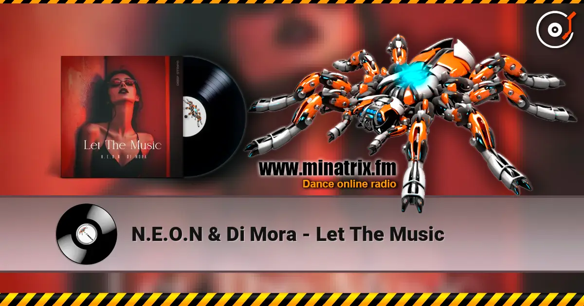 N.E.O.N & Di Mora - Let The Music ������� ���������