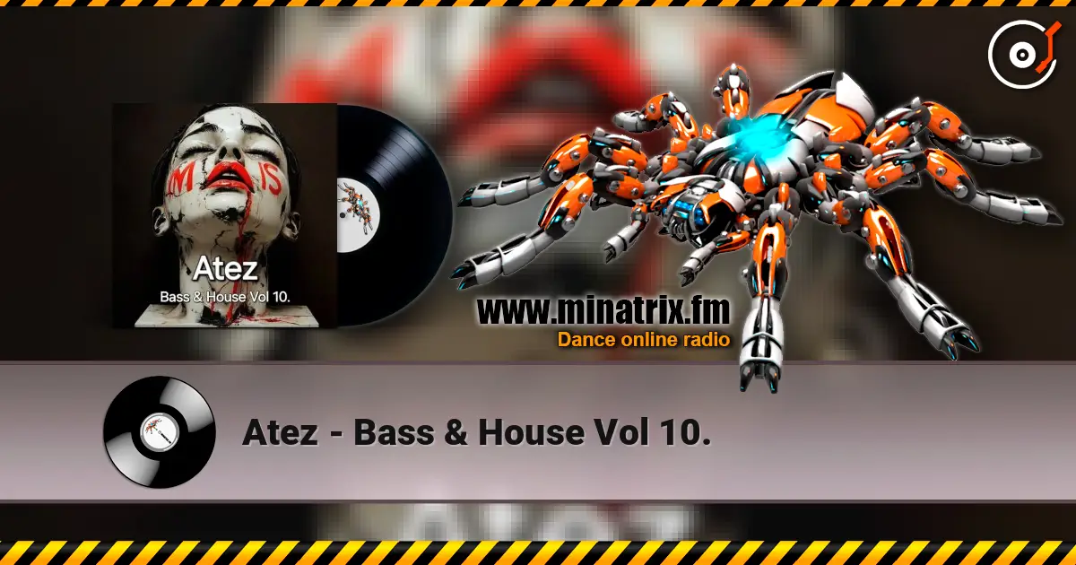 Atez - Bass & House Vol 10. ������� ���������