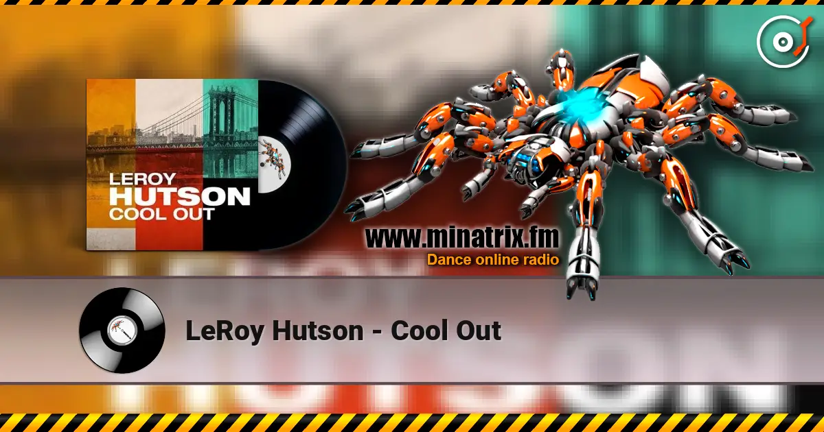 LeRoy Hutson - Cool Out ������� ���������