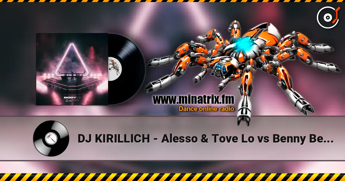 DJ KIRILLICH - Alesso & Tove Lo vs Benny Benassi (Heroes Mashup) ������� ���������