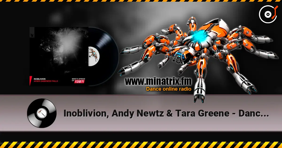 Inoblivion, Andy Newtz & Tara Greene - Dancing In The Dark (Extended Mix) ������� ���������