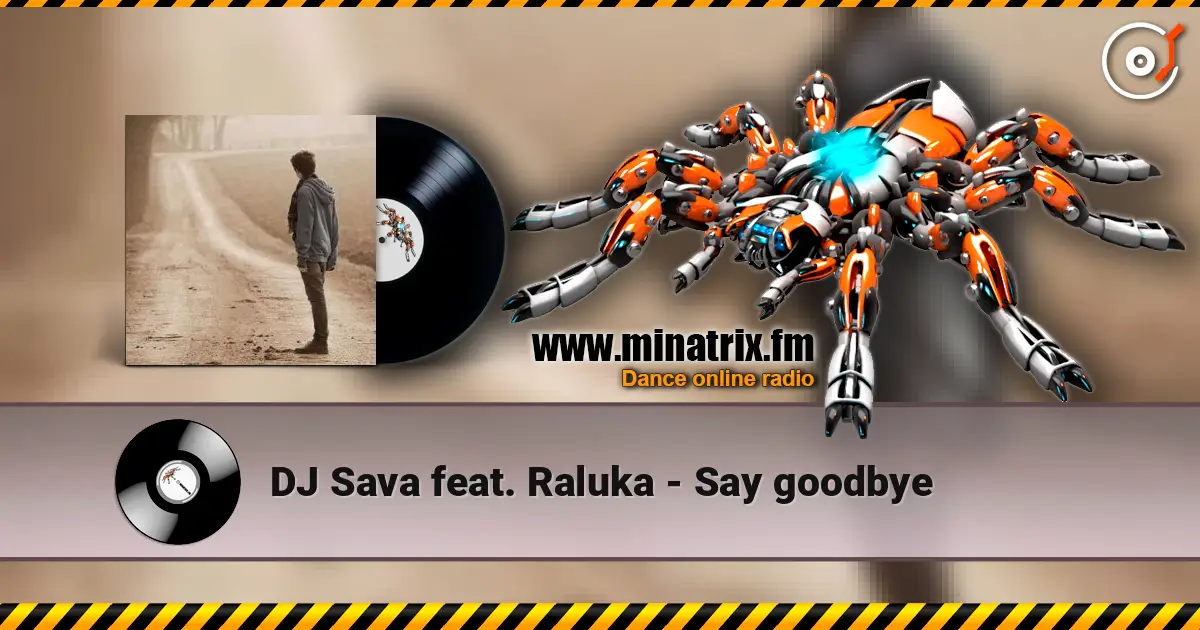 DJ Sava feat. Raluka - Say goodbye ������� ���������