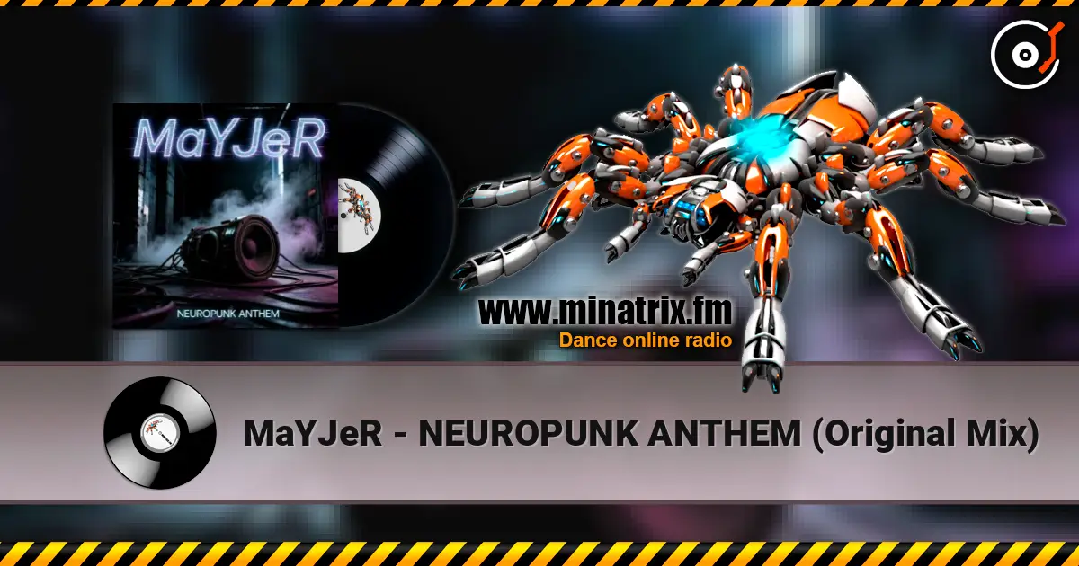 MaYJeR - NEUROPUNK ANTHEM (Original Mix) ������� ���������