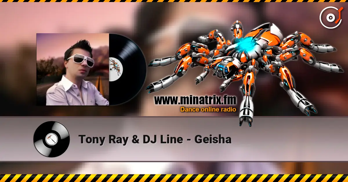 Tony Ray & DJ Line - Geisha ������� ���������