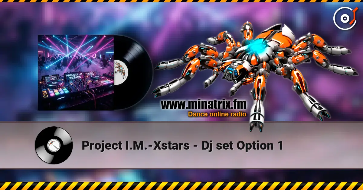 Project I.M.-Xstars - Dj set Option 1 ������� ���������