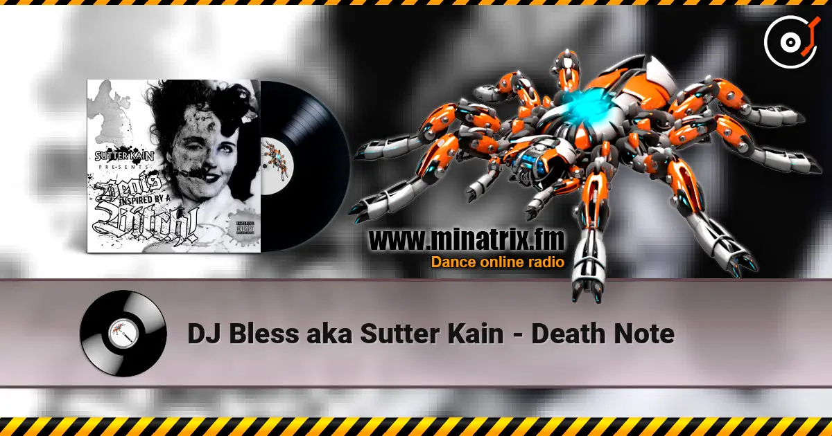 DJ Bless aka Sutter Kain - Death Note ������� ���������