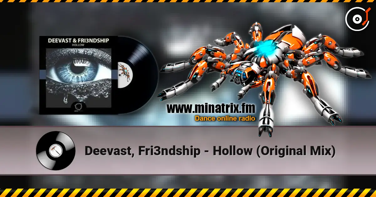 Deevast, Fri3ndship - Hollow (Original Mix) ������� ���������