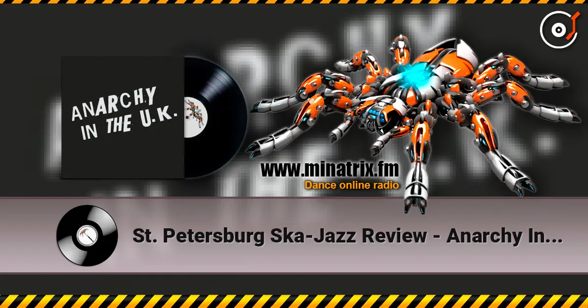 St. Petersburg Ska-Jazz Review - Anarchy In The U.K. ������� ���������