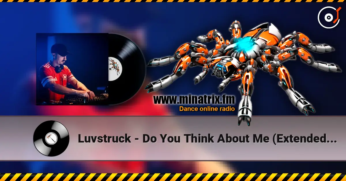 Luvstruck - Do You Think About Me (Extended Mix) ������� ���������