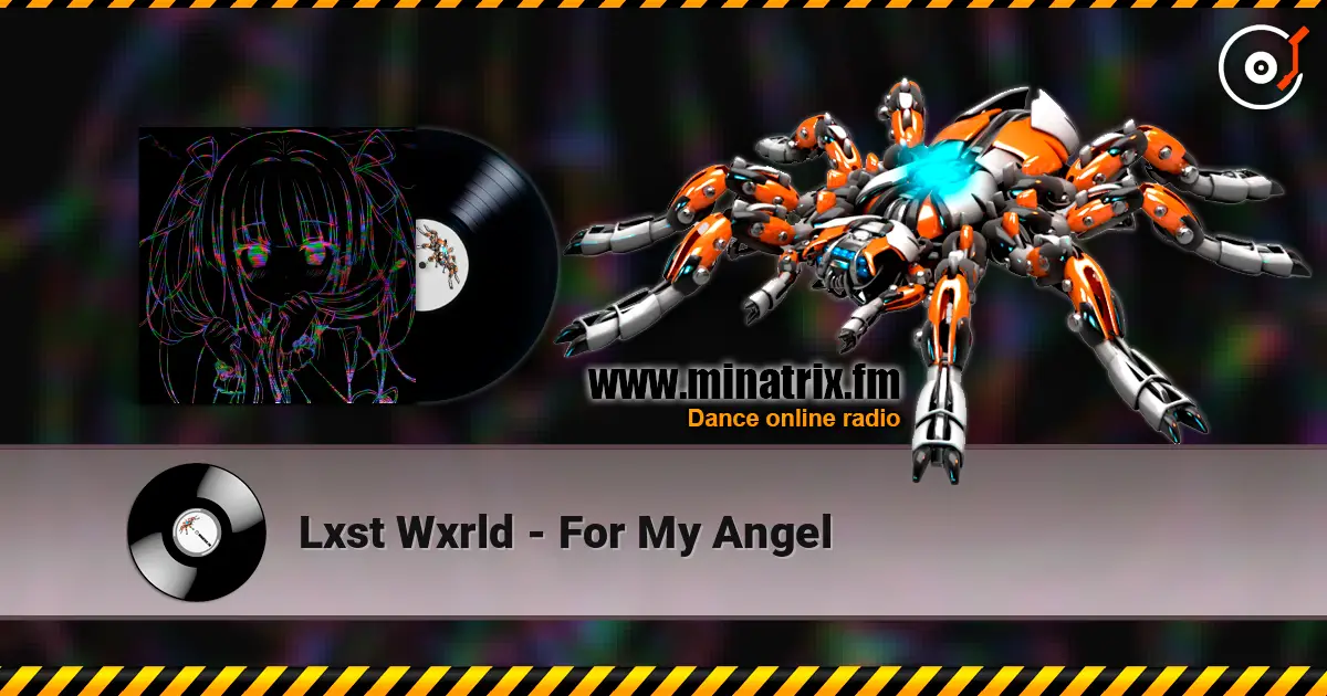 Lxst Wxrld - For My Angel ������� ���������