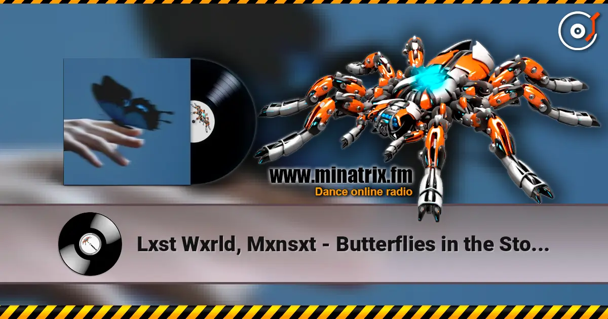 Lxst Wxrld, Mxnsxt - Butterflies in the Stomach ������� ���������