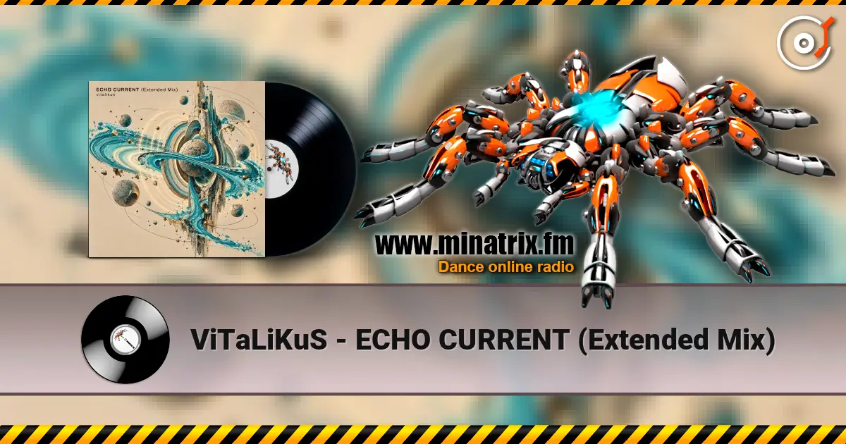 ViTaLiKuS - ECHO CURRENT (Extended Mix) ������� ���������