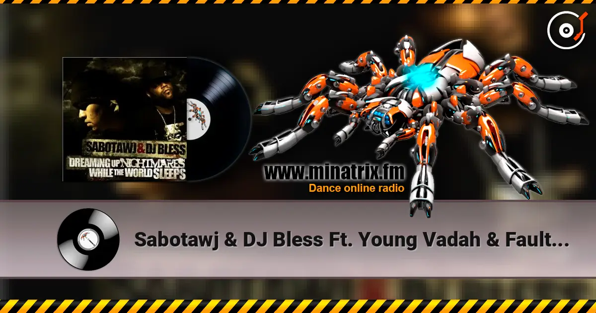 Sabotawj  & DJ Bless Ft. Young Vadah & Faulty - Young Professionals ������� ���������
