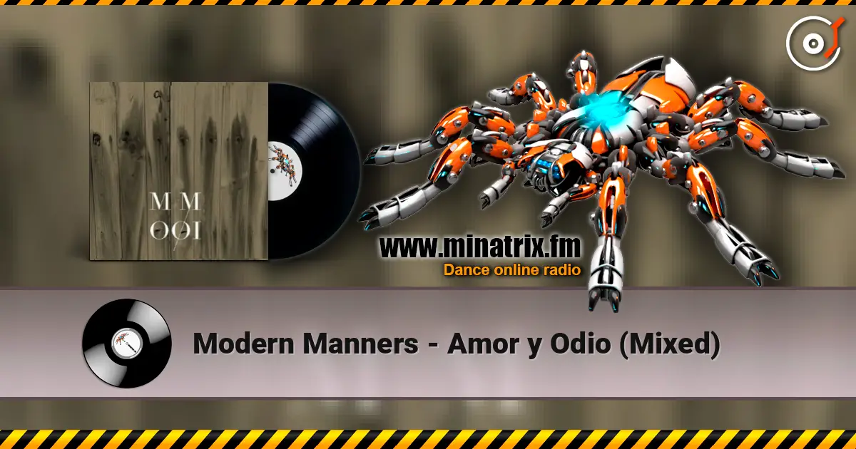 Modern Manners - Amor y Odio (Mixed) ������� ���������