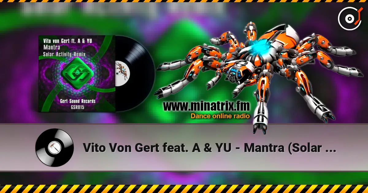 Vito Von Gert feat. A & YU - Mantra (Solar Activity Remix) ������� ���������