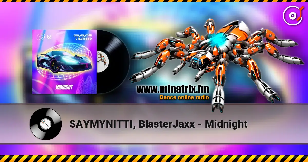 SAYMYNITTI, BlasterJaxx - Midnight ������� ���������