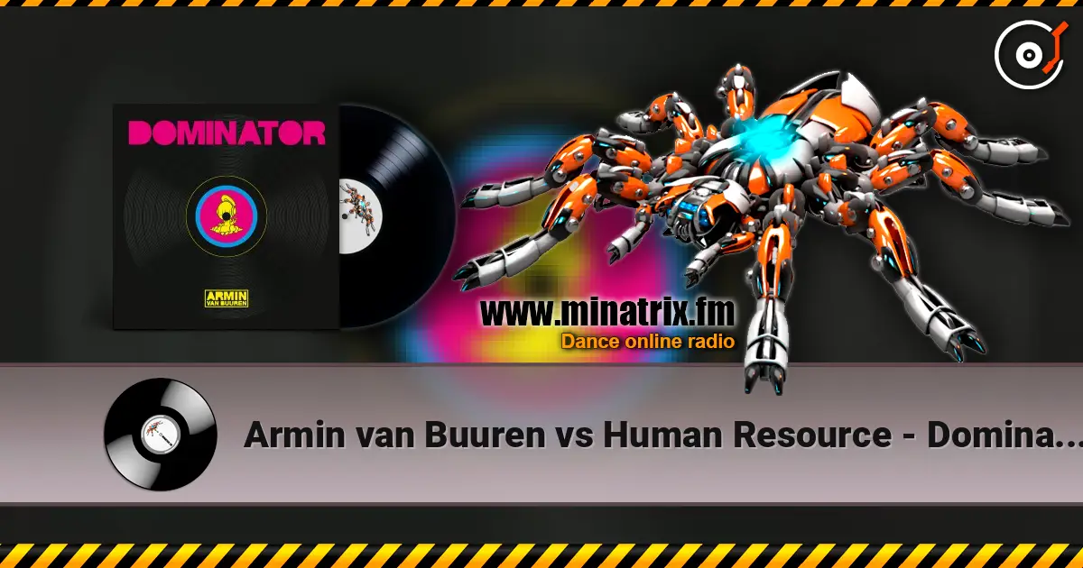 Armin van Buuren vs Human Resource - Dominator (Extended Mix) ������� ���������