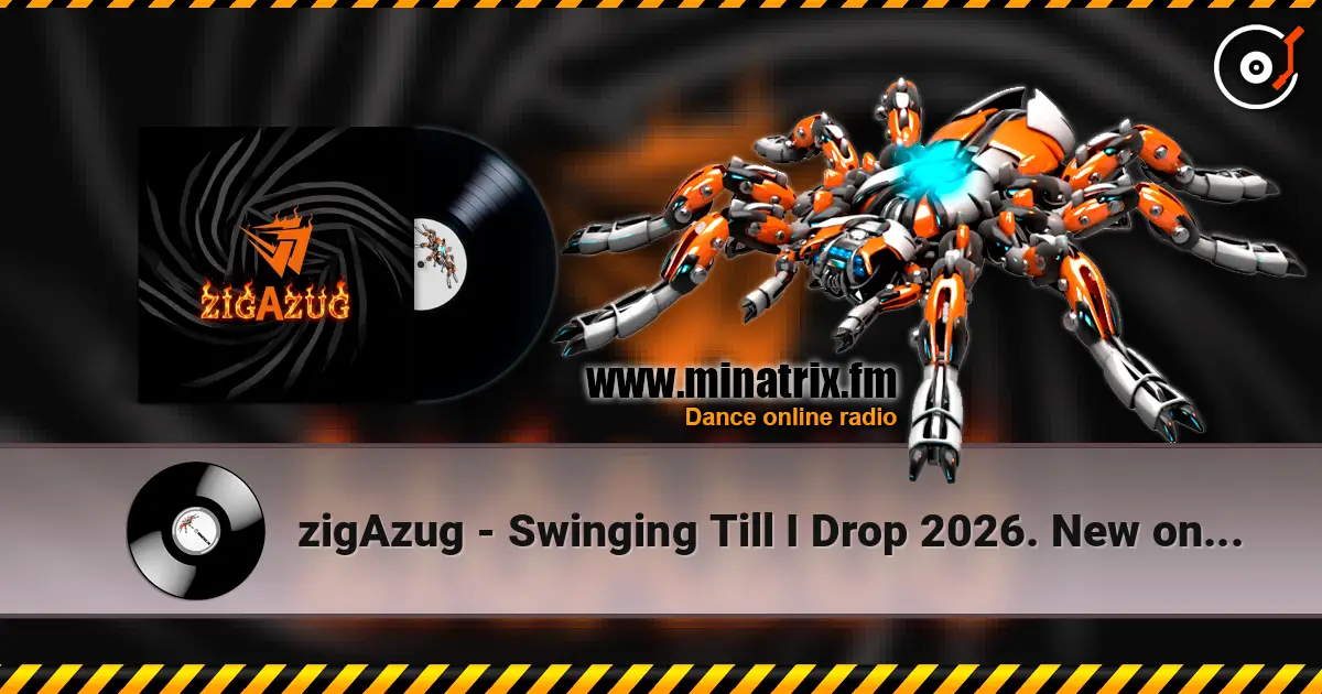 zigAzug - Swinging Till I Drop 2026. New on-line collaboration of ex-zoneOzone musicians ������� ���������