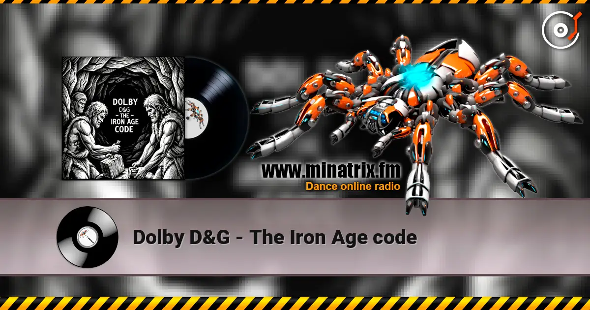 Dolby D&G - The Iron Age code ������� ���������