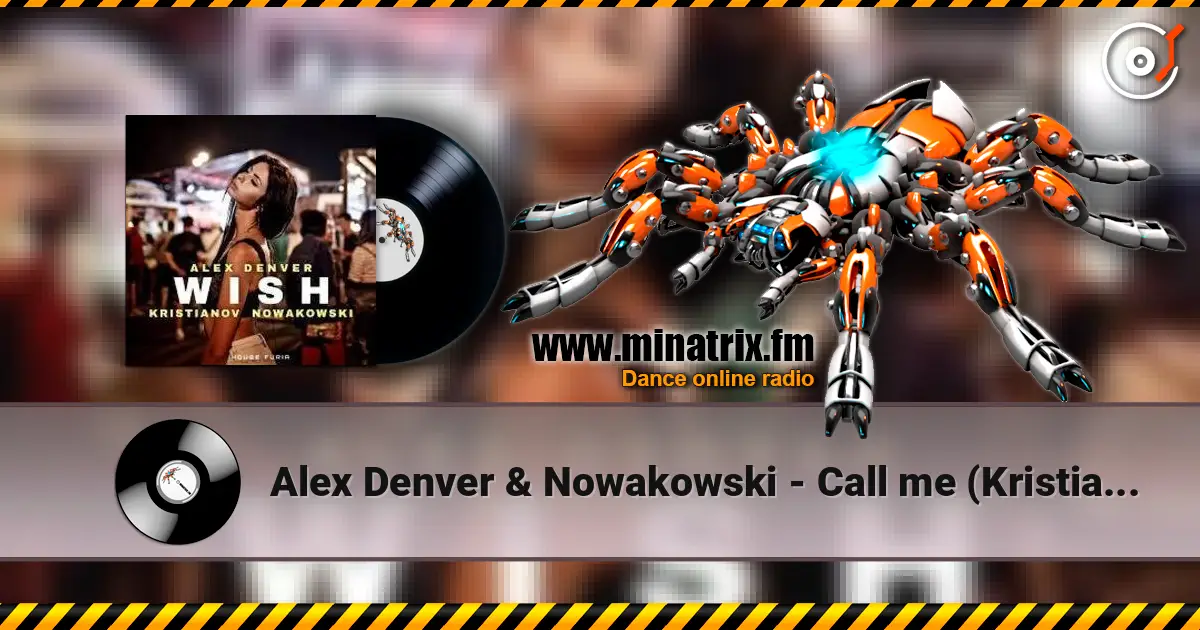 Alex Denver & Nowakowski - Call me (Kristianov-remix) ������� ���������