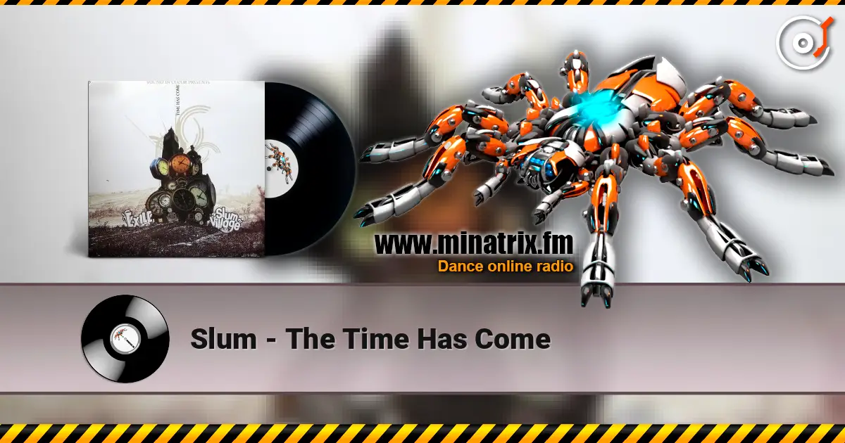 Slum - The Time Has Come ������� ���������