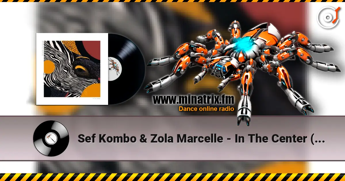 Sef Kombo & Zola Marcelle - In The Center (Extended Mix) ������� ���������