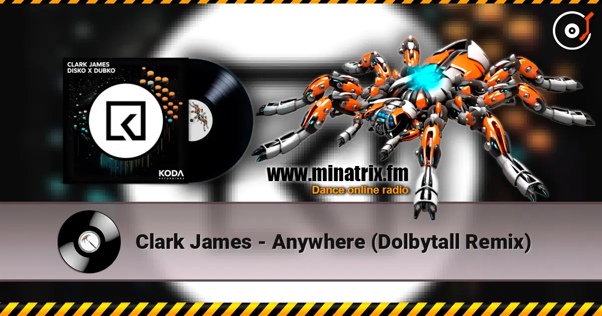 Clark James - Anywhere (Dolbytall Remix) ������� ���������