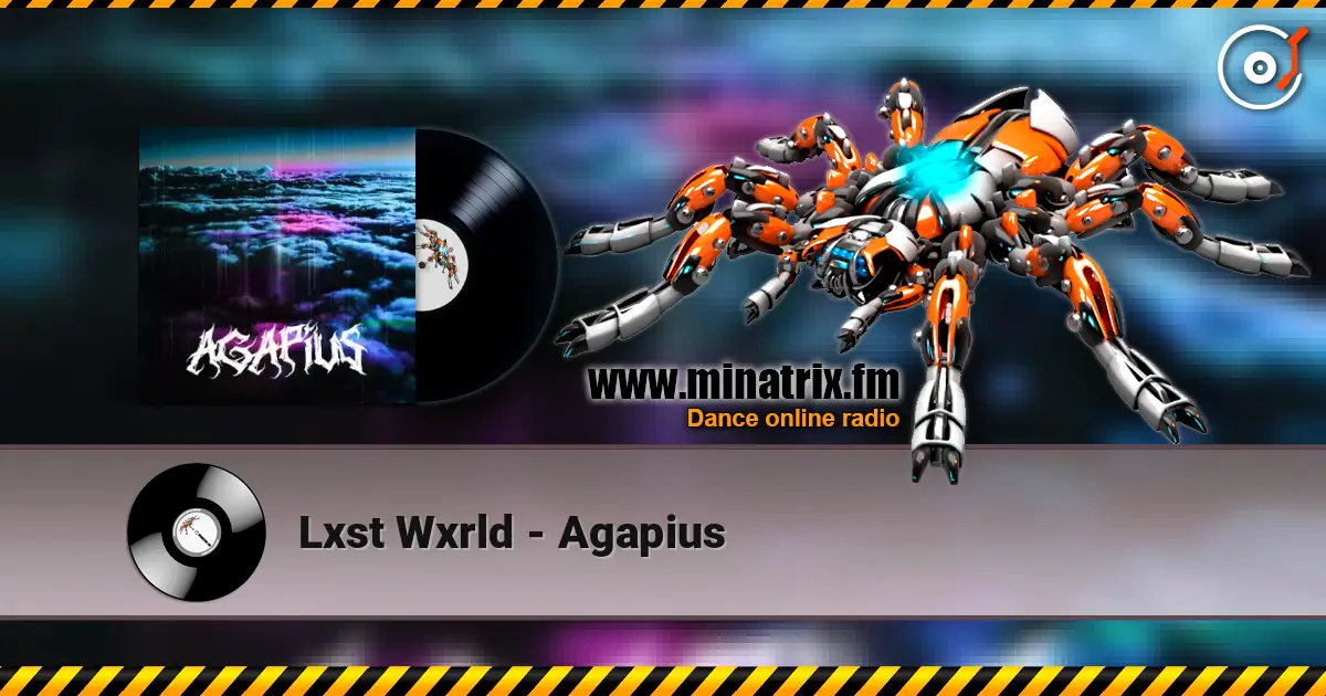 Lxst Wxrld - Agapius ������� ���������