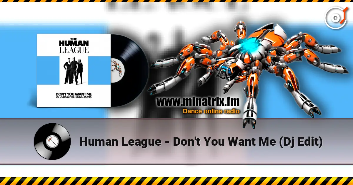 Human League - Don't You Want Me (Dj Edit) ������� ���������