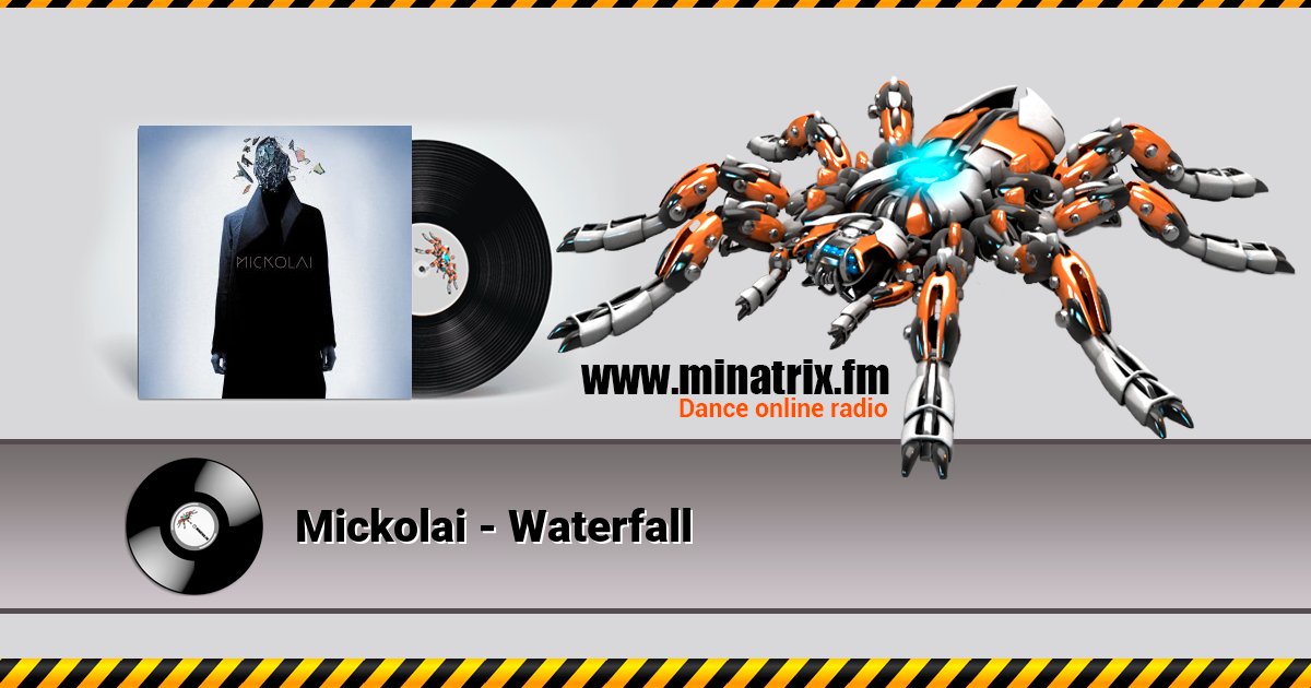 Mickolai - Waterfall Mickolai - Waterfall Listen online and download MP3