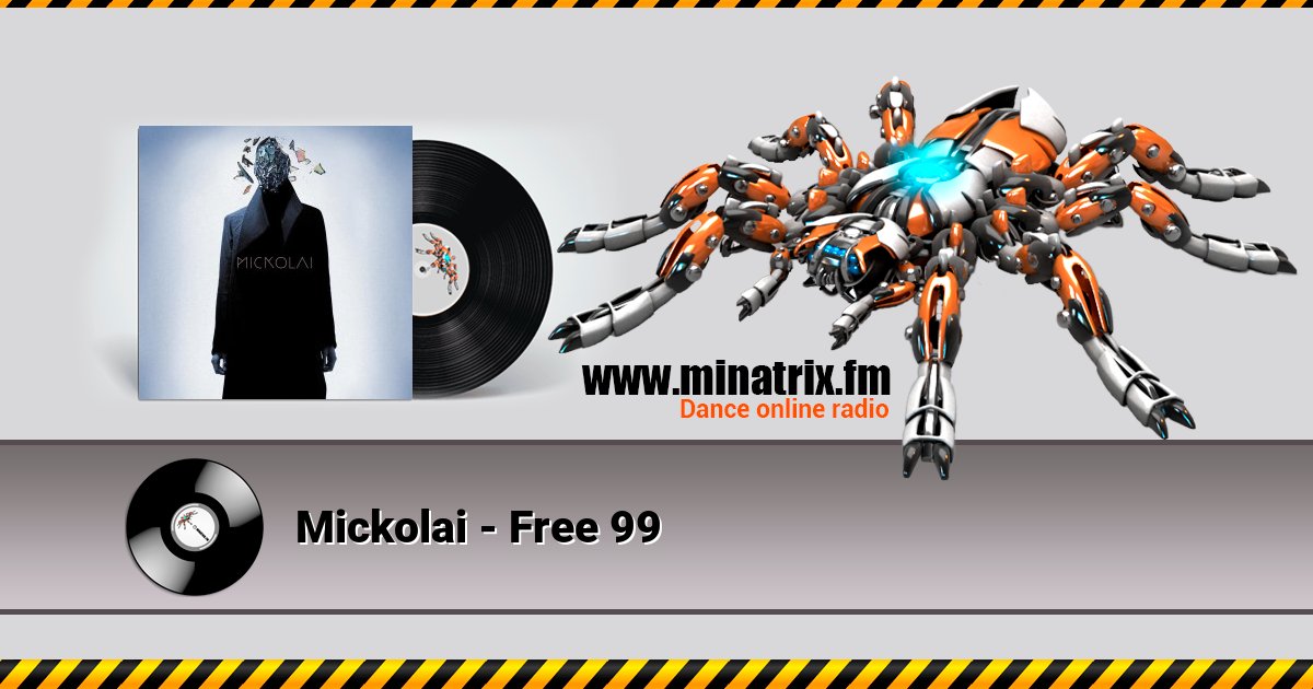 Mickolai - Free 99 Listen online and download MP3
