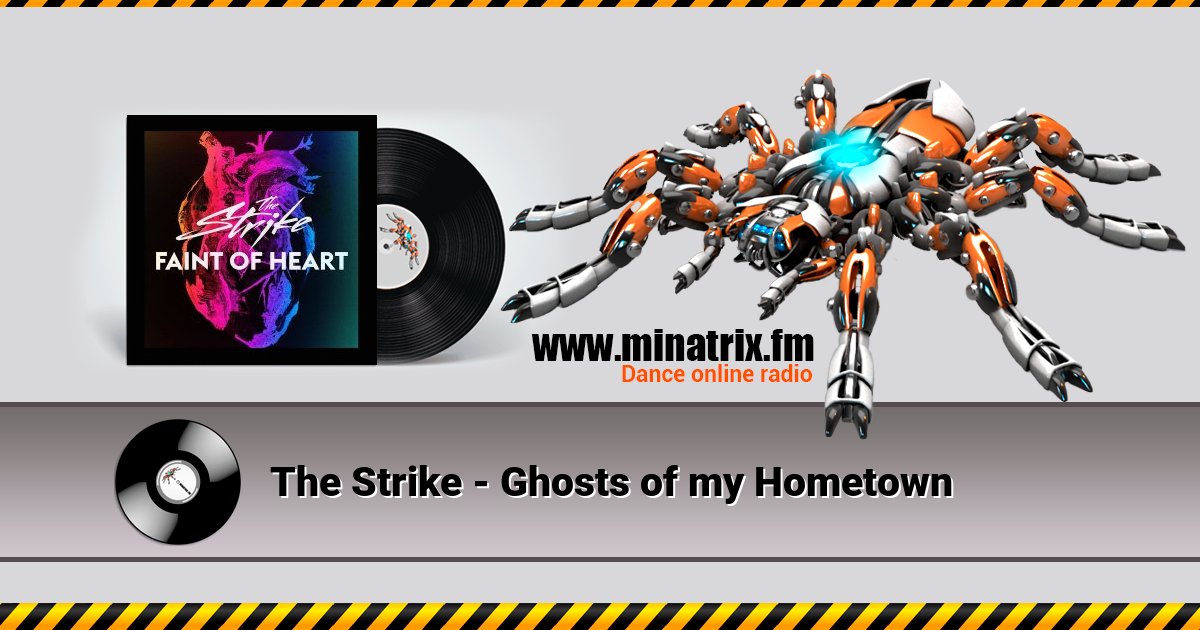 The Strike - Ghosts of my Hometown Listen online and download MP3