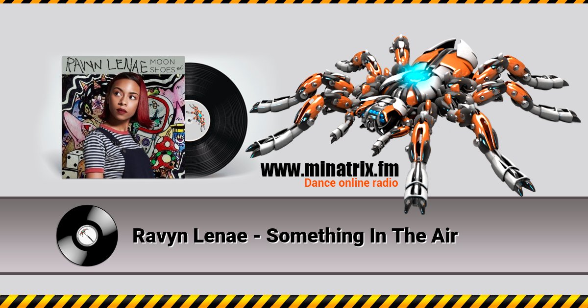 Ravyn Lenae - Something In The Air Listen online and download MP3