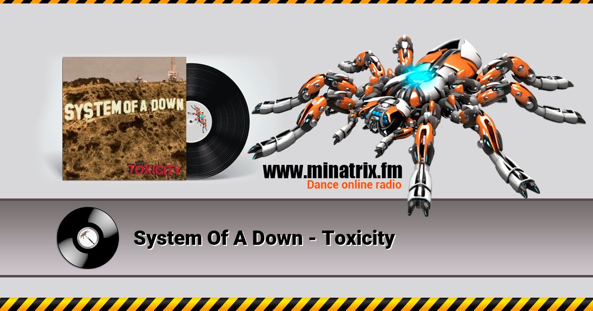 System Of A Down - Toxicity Listen online and download MP3