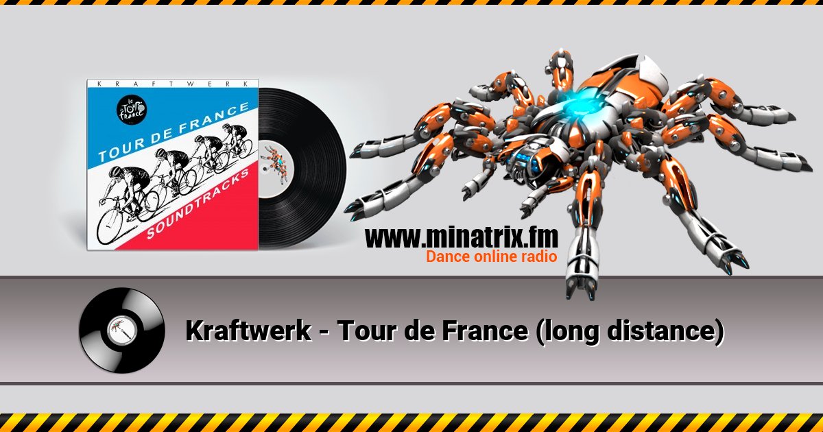 Kraftwerk - Tour de France (long distance) Listen online and download MP3