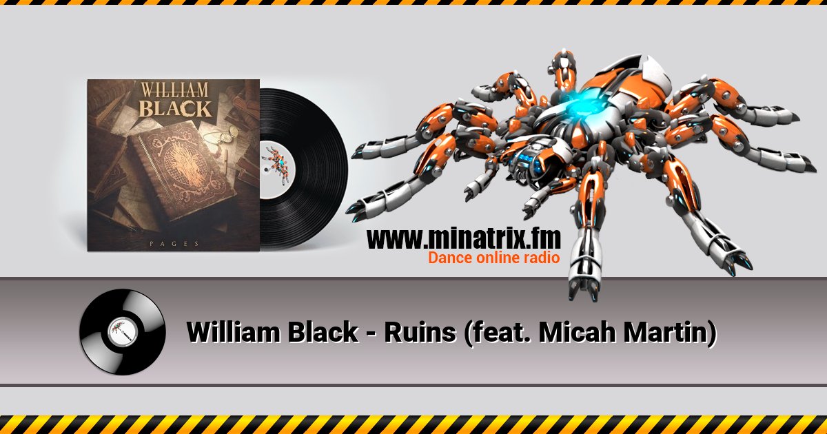 William Black - Ruins (feat. Micah Martin) Listen online and download MP3