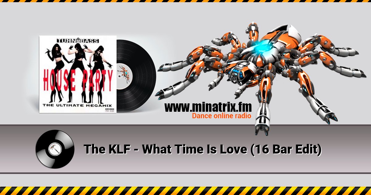 The KLF - What Time Is Love (16 Bar Edit) Listen online and download MP3