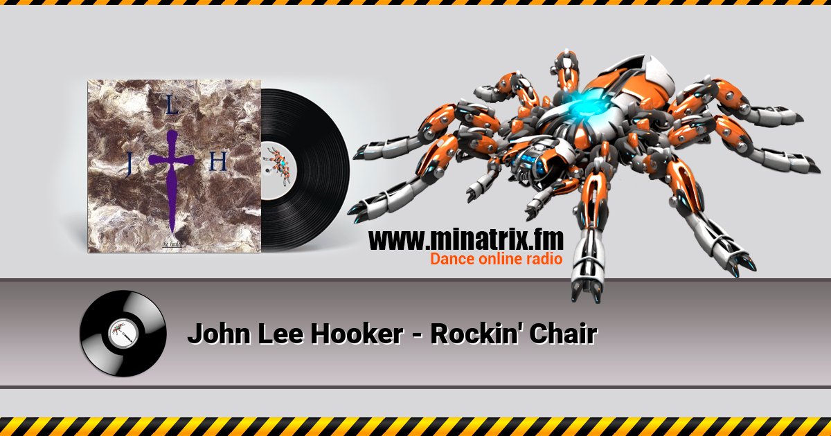 John Lee Hooker - Rockin' Chair John Lee Hooker - Rockin' Chair Listen online and download MP3