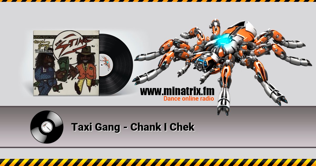 Taxi Gang - Chank I Chek Taxi Gang - Chank I Chek Listen online and download MP3