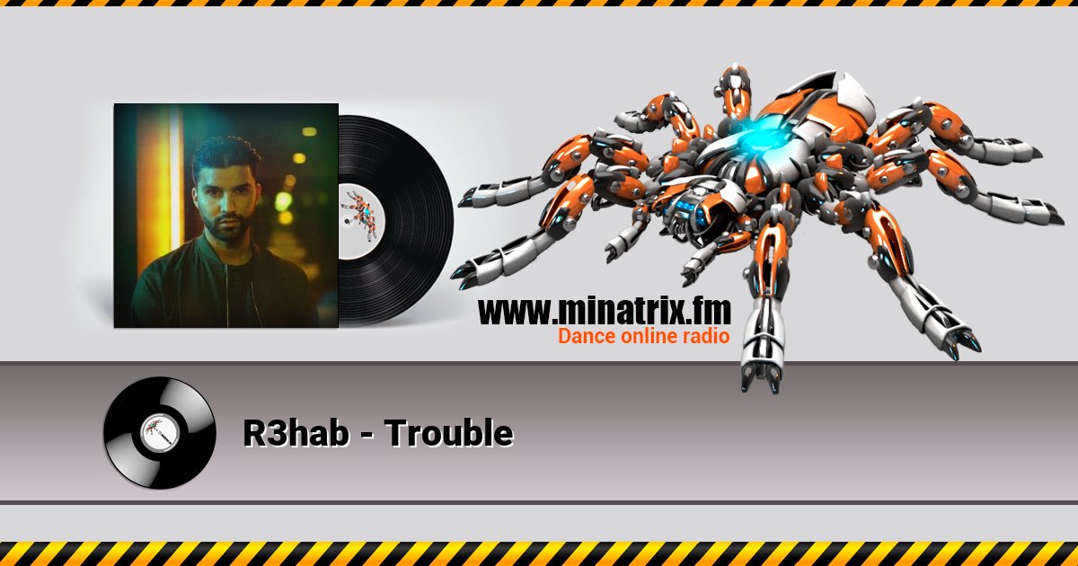 R3hab - Trouble R3hab - Trouble Listen online and download MP3